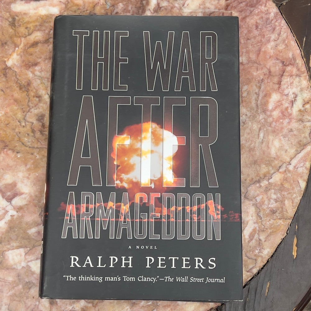 The War After Armageddon Ralph Peters First Edition Hardcover 2009 Forge Novel